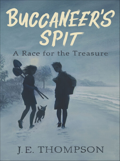 Title details for Buccaneer's Spit by J. E. Thompson - Available